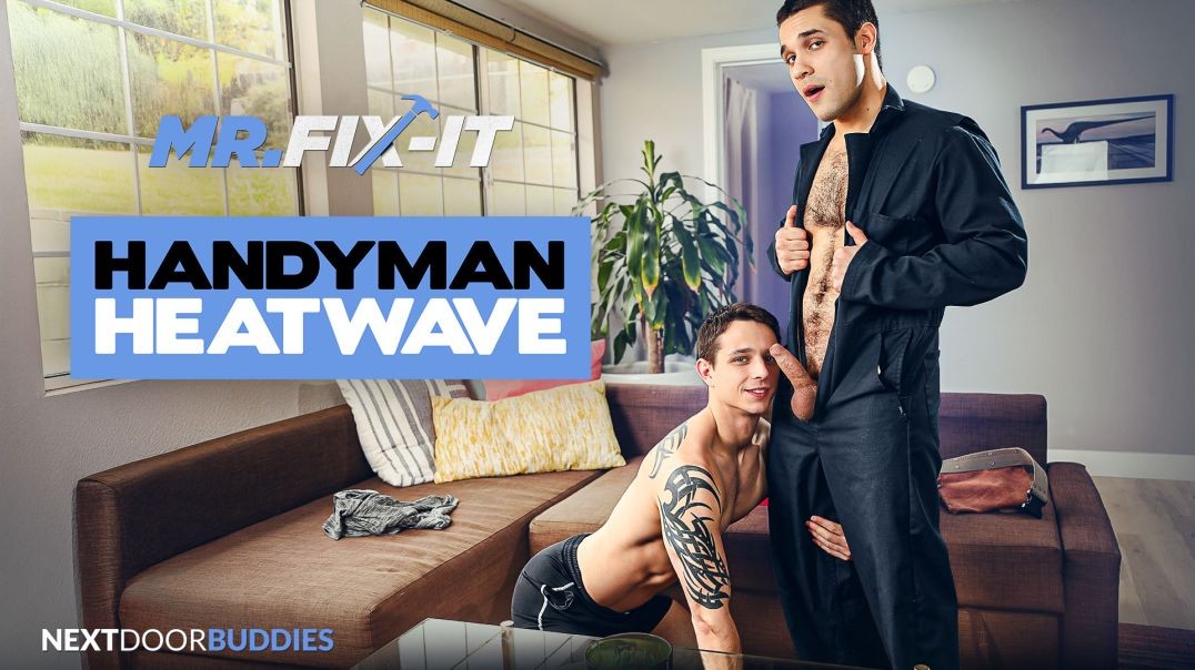 ⁣Next Door Buddies - Mr Fix-It Handyman Heatwave - Kyle Wyncrest, Andrew Miller